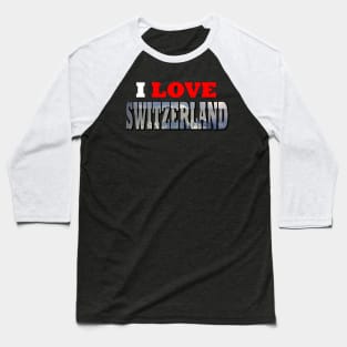 I Love Switzerland Snow Capped Mountain Baseball T-Shirt